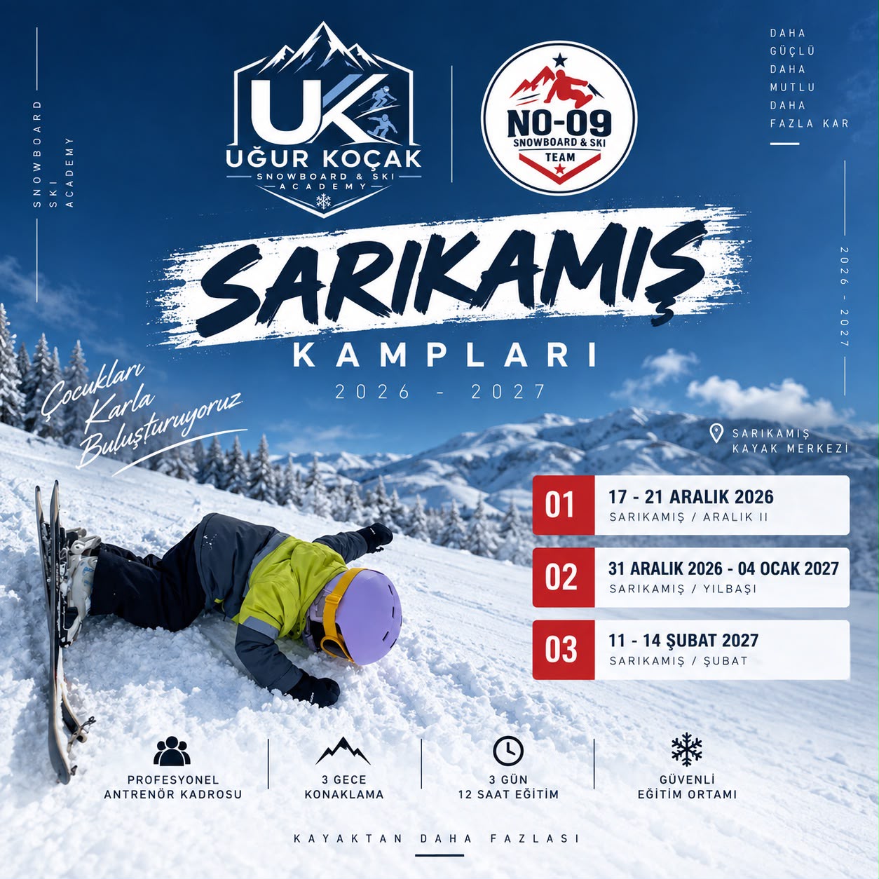11-14 Şubat 2027 Sarıkamış 3 gece 3 gün / 12 saat